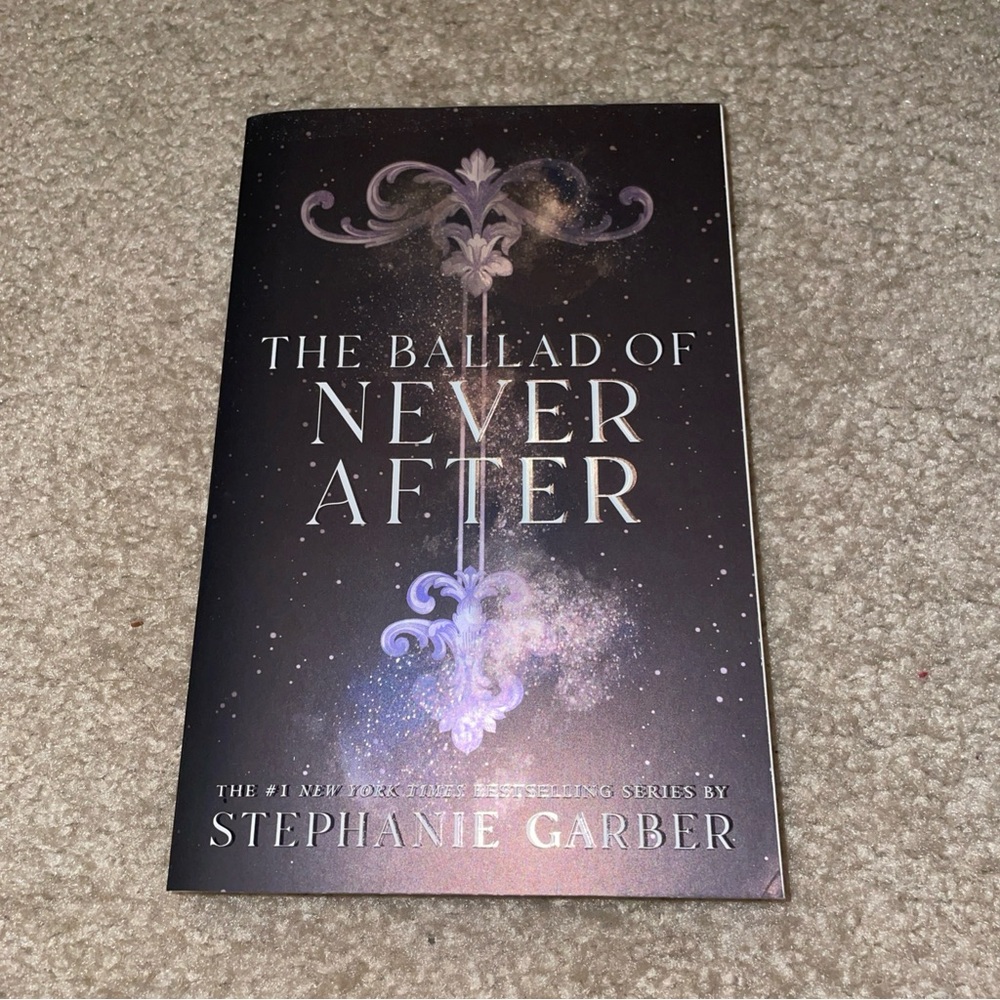 The Ballad of Never After by‎ Stephanie Garber
